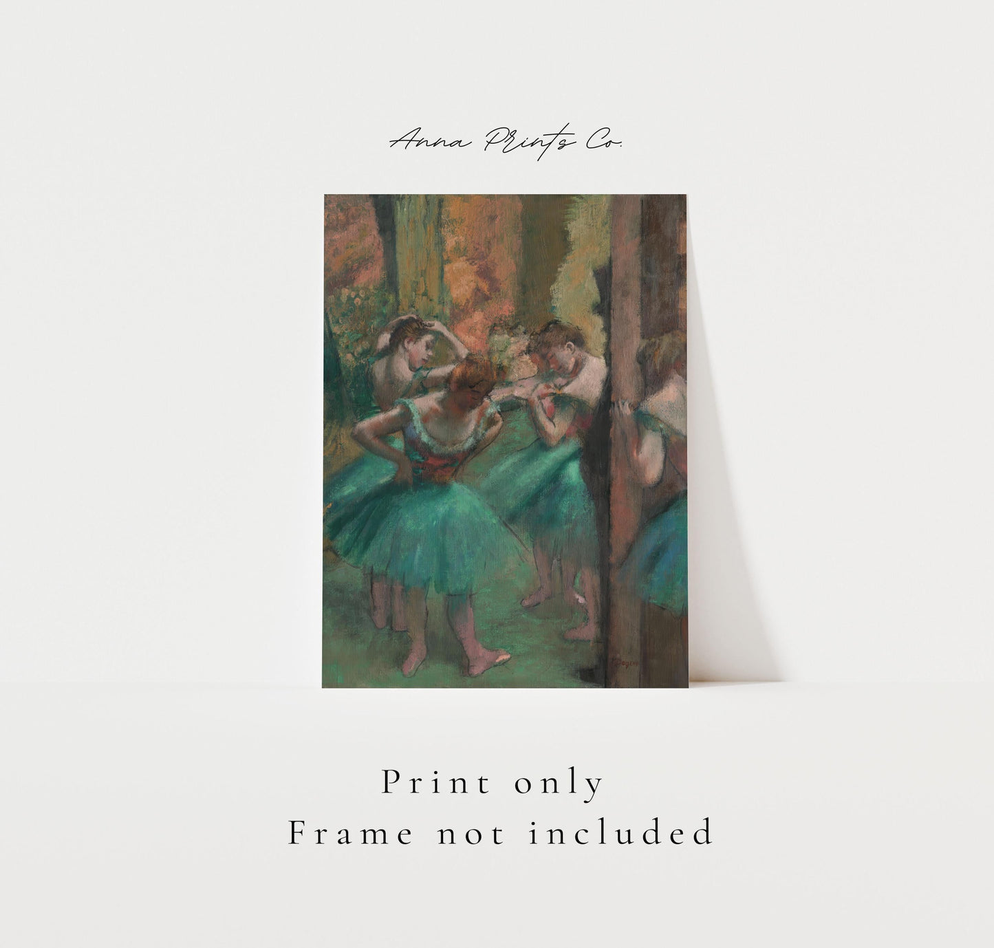 Vintage art print of Dancers, Pink and Green by Degas with text overlay stating frame not included