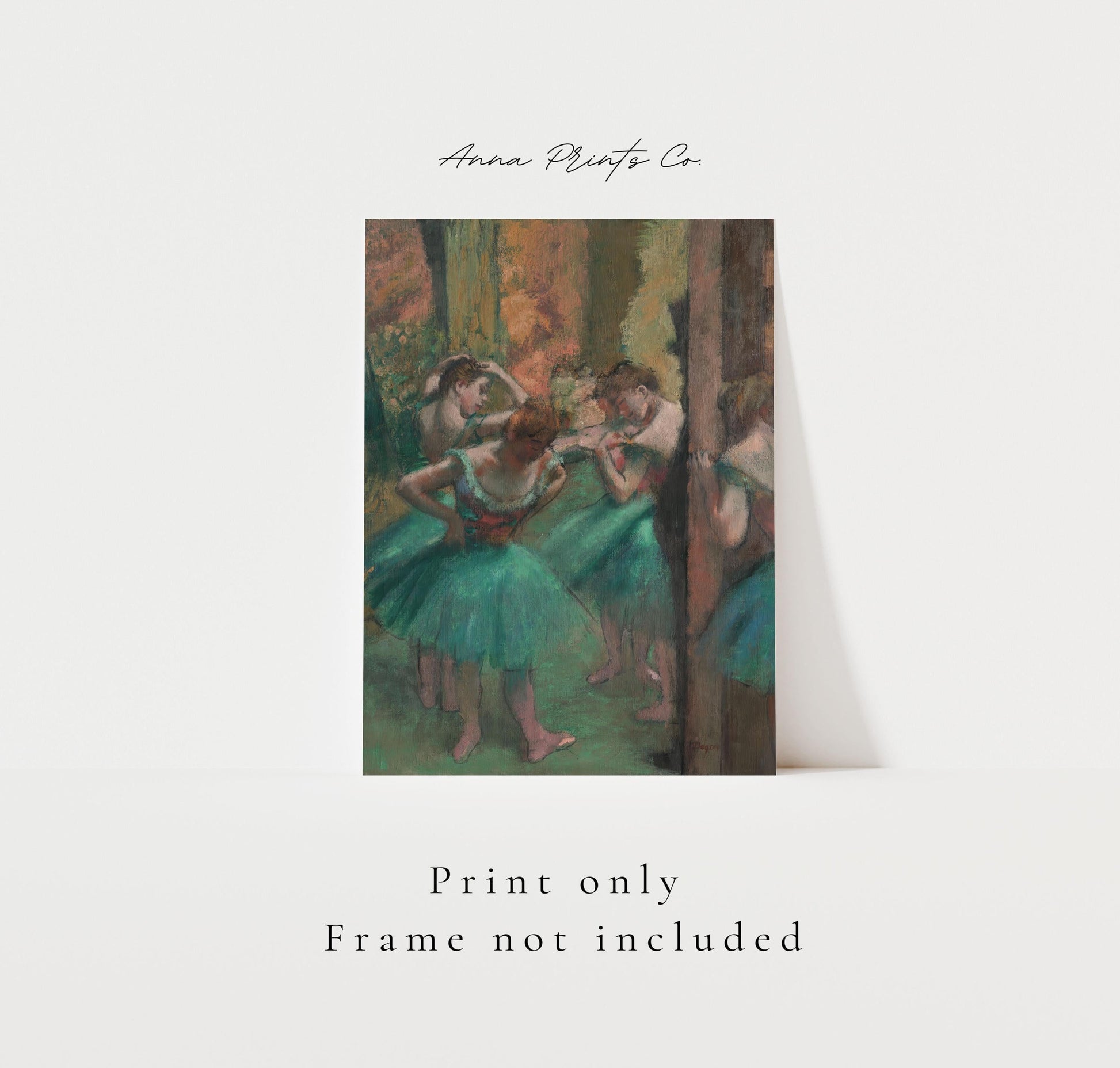 Vintage art print of Dancers, Pink and Green by Degas with text overlay stating frame not included