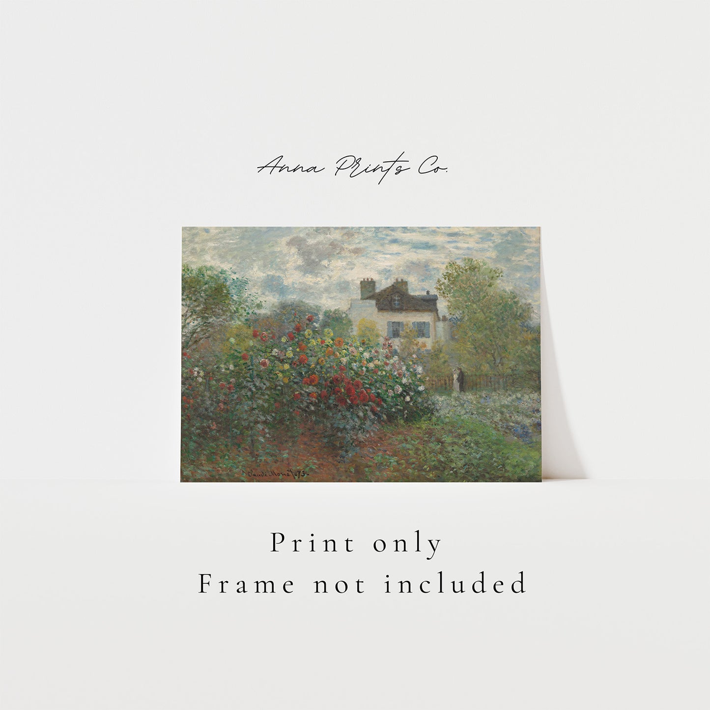 A mockup of an art print featuring an impressionist garden scene with a house, shown on a light gray background with text reading 'Anna Prints Co.' and 'Print only Frame not included'.